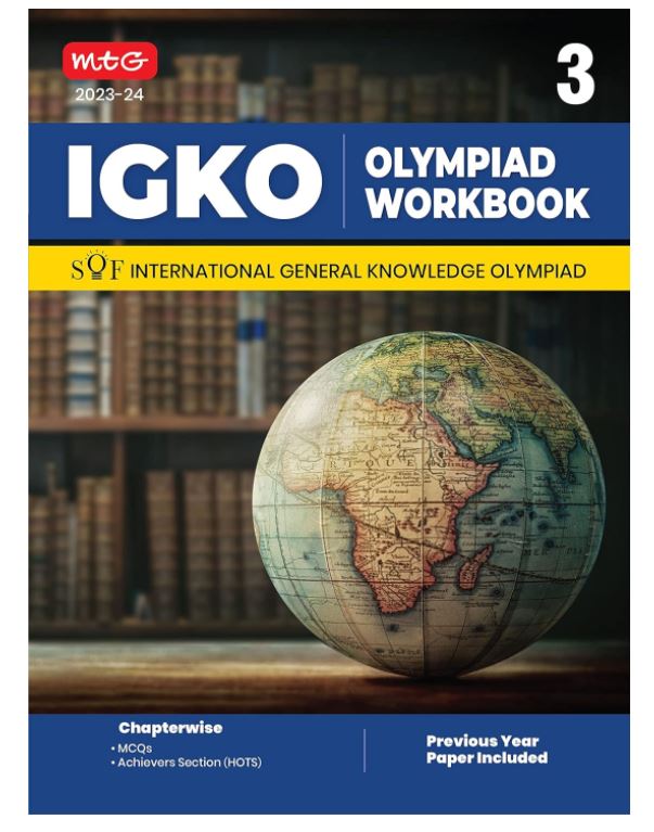 MTG International General Knowledge Olympiad (IGKO) Workbook for Class 3 - MCQs & Achievers Section - SOF IGKO Olympiad Preparation Books For 2023-2024 Exam